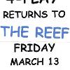 4-Play @The Reef 3-13-15
